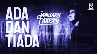 Download Ada Dan Tiada - January Christy | Official Lyric Video MP3