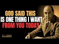 Download Lagu God zei: Dit is het enige wat ik vandaag van je wil | C.S. LEWIS