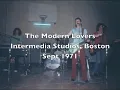 'Roadrunner'  The Modern Lovers (Sept 1971)