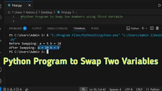 Python Program to swap two numbers without using third variable VS Code Swap two variables