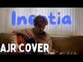 Download Lagu Inertia (AJR Cover)