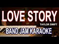 Download Lagu LOVE STORY KARAOKE (BAND JAM)