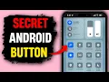 SECRET ANDROID BUTTON Everyone Should Activate for Privacy