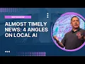 Almost Timely News 4 Angles on Local AI 2026-06-14