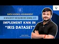 K-Nearest Neighbors KNN Implement KNN in Iris Dataset Data Science Assignment