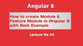 Angular 8 Tutorial - Part 05