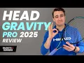 The most BEAUTIFUL racket ever Head Gravity Pro 2025 Review Rackets Runners