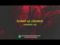xxanteria, isq - FUNKED UP (SLOWED) | boogie down song