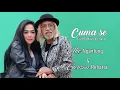Download Lagu CUMA SE - Elke Ngantung \u0026 Gerson Rehatta | OFFICIAL MUSIC VIDEO