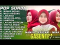 Download Lagu NANIH,NINA,FRISKA GASENTRA TERBARU 2025 🎶MAWAR BODAS,LAMUNAN FULL ALBUM LAGU SUNDA TRENDING 
