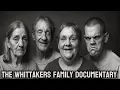Inside America s Most Inbred Family - The Whittakers Family