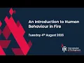 An Introduction to Human Behaviour in Fire
