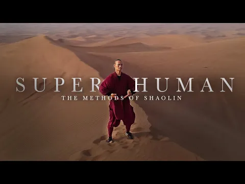 Download MP3 [ SHAOLIN MASTER ] Becoming Super Human | Shi Heng Yi 2022 [ NEW ]