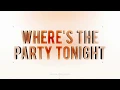 Download Lagu Where's The Party Tonight - KANK - Remix - Dj Tejas ( illegal 2019 )