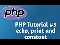 PHP Tutorial in Hindi PHP Echo Print and Constants part 3 2020