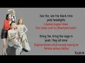Download Lagu BLACKPINK - The Girls | Lirik dan Terjemahan/Sub indo