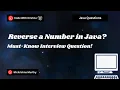 Java Interview Question Reverse a Number Explained with Code