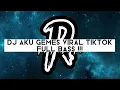 Download Lagu DJ AKU GEMES VIRAL TIKTOK || FULL BASS !!!