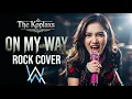 Lagu ON MY WAY – Rock Cover Enerjik Bikin Merinding | The Koplaxs