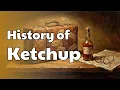 The History of Ketchup || Graded Reader || Improve Your English Fluency ✅️