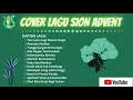 Cover Lagu Sion Advent