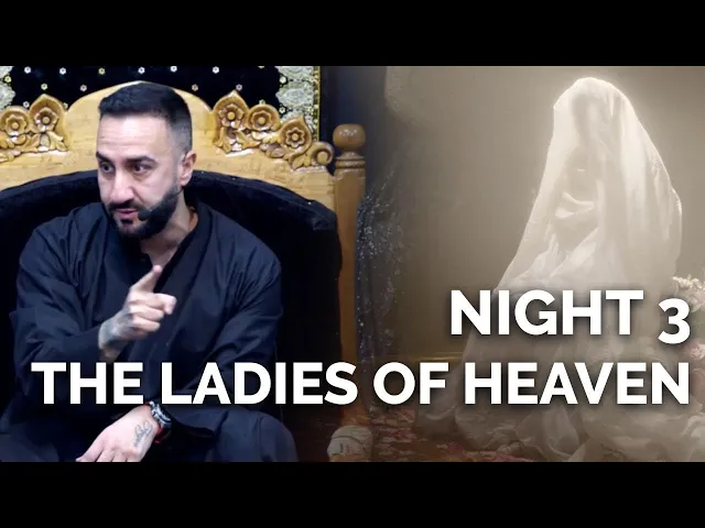 ⁣3. 'The Ladies of Heaven' - Dr. Sayed Ammar Nakshawani - Muharram 2022/1444 - Leicester, U.K.