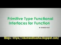 Primitive Type Functional Interfaces - for Function