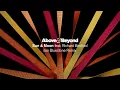 Above & Beyond feat. Richard Bedford - Sun & Moon (ilan Bluestone Remix)