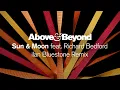Download Lagu Above \u0026 Beyond feat. Richard Bedford - Sun \u0026 Moon (ilan Bluestone Remix)