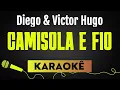 CAMISOLA E FIO - DIEGO & VICTOR HUGO PART. LAUANA PRADO | KARAOKÊ SEM VOCAL / PLAYBACK COM LETRA
