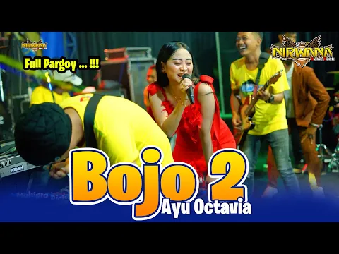 Download MP3 BOJO 2 ( Full Pargoy )  - Ayu Octavia - OM NIRWANA Live Bendungan Jombang