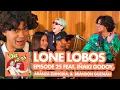 Mexico Edition Feat Inaki Godoy More Lone Lobos With Xolo Mariduena Jacob Bertrand Ep