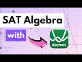 Desmos Algebra Linear Equations SAT Math Problem