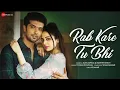 Download Lagu Rab Kare Tu Bhi || Rab Kare Tu Bhi jage Raat Din Dil Na Lage Kahi Tera Mere Bin