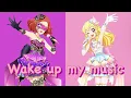 Download Lagu Wake up my music〜Miya＆Ichigo version〜