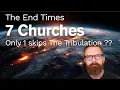 Download Lagu 7 Churches, only 1 skips The tribulation