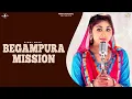 Download Lagu BEGAMPURA MISSION (Full Video) - GINNI MAHI | Latest Punjabi Songs 2017 | New Punjabi Song 2017