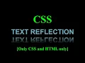 CSS3 How To Create Text Reflection effects in Web Development with HTML and CSS only
