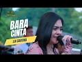 BARA CINTA - LIA SARTIKA  |  Mardatila Group