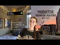 My productive morning routine at Purdue University