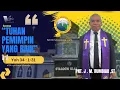 Ibadah kunci bulan Tema : Tuhan pemimpin yang baik.Yoh 34 : 1-31