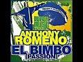 Anthony Romero-El Bimbo (Dj Matthew Remix) 2022