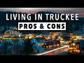 Living in Truckee California Pros and Cons