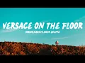 Download Lagu Bruno Mars vs David Guetta - Versace on The Floor (Lyrics)