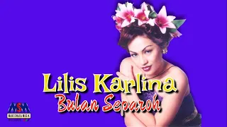 Download LILIS KARLINA - BULAN SEPARUH [OFFICIAL VIDEO KARAOKE LYRICS] MP3