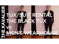 Rental The Black Tux vs Men s Wearhouse My Experience Review