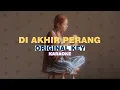 Lagu [KARAOKE] Nadin Amizah - Di Akhir Perang (ORIGINAL KEY)