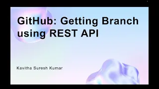 GitHub Getting Branch using REST API