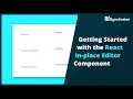 Getting Started with the React In-place Editor Component