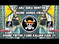 Download Lagu DJ AKU SUKA NONTON SOUND HOREG BERANGKAT NORMAL PULANG BUDEK || VIRAL TIKTOK 2025 ‼️